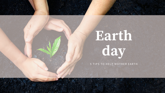 5 tips to help Mother Earth