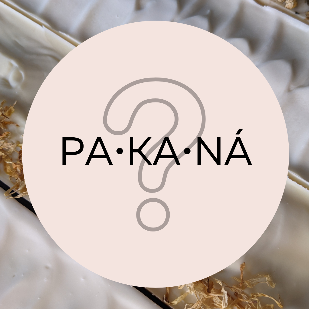 What is the meaning of Pakaná?